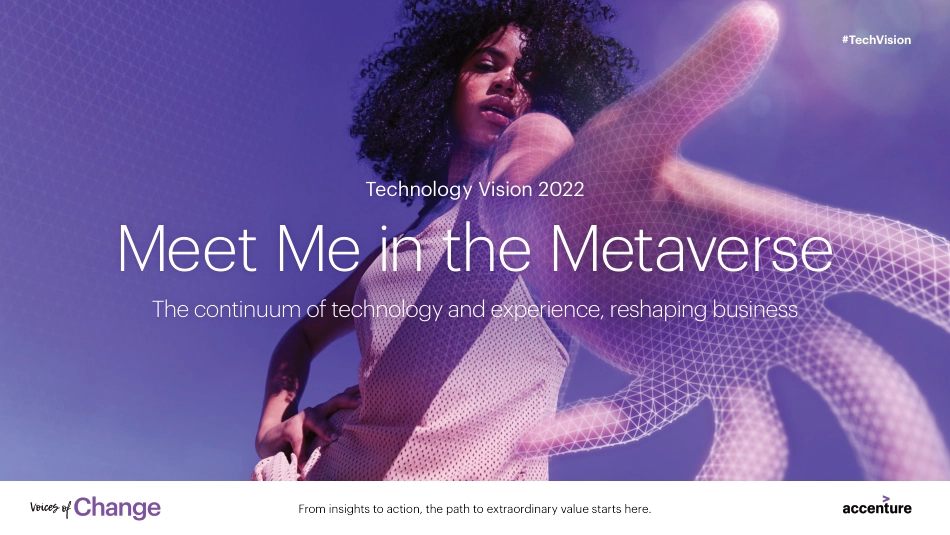 2022年科技愿景报告+Technology+Vision+2022+Meet+Me+in+the+Metaverse.pdf_第1页