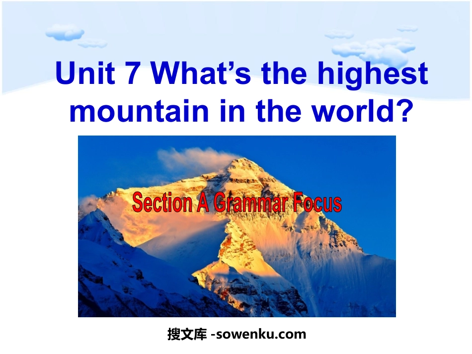 《What's the highest mountain in the world?》PPT课件6_第1页