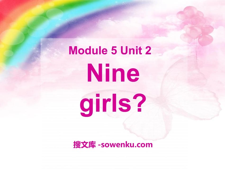 《Nine girls?》PPT课件2_第1页