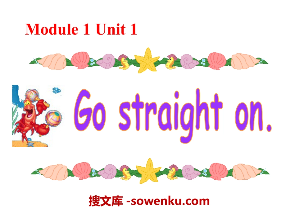 《Go straight on》PPT课件2_第1页