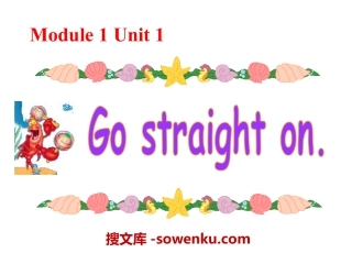 《Go straight on》PPT课件2