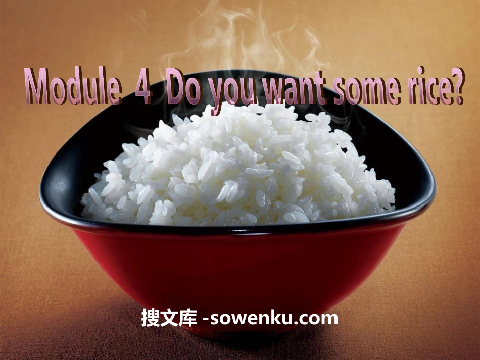 《Do you want some rice?》PPT课件3_第1页