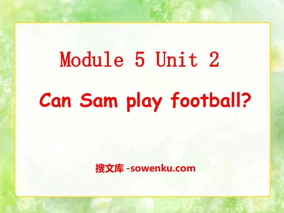 《Can Sam play football?》PPT课件_第1页