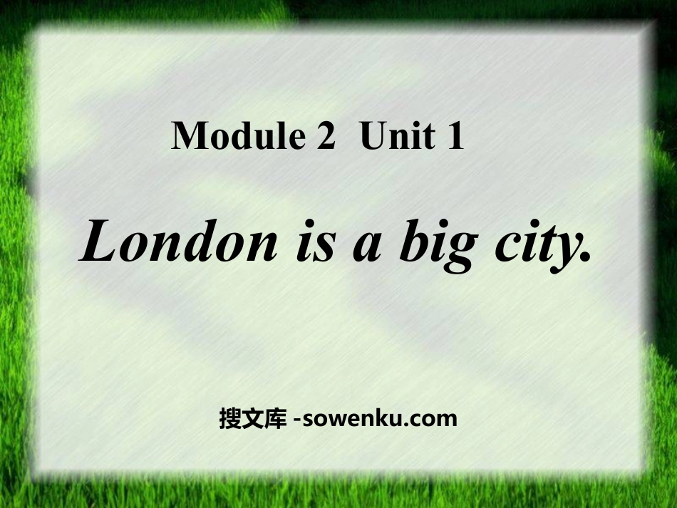 《London is a big city》PPT课件_第1页