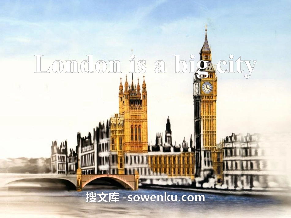 《London is a big city》PPT课件4_第1页