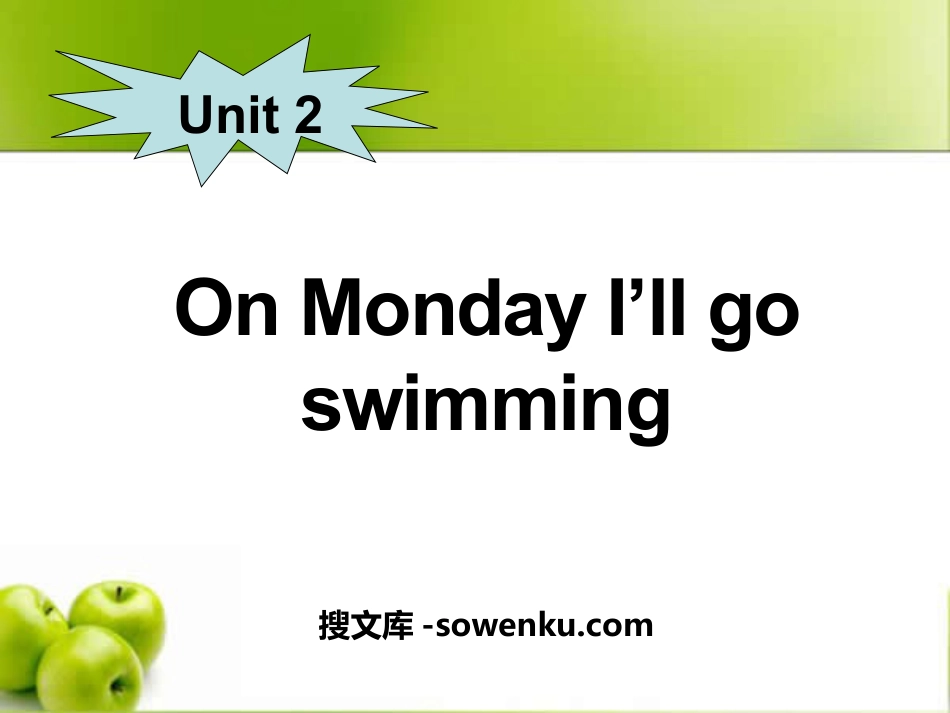 《On Monday I'll go swimming》PPT课件3_第1页