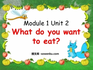 《What do you want to eat?》PPT课件2