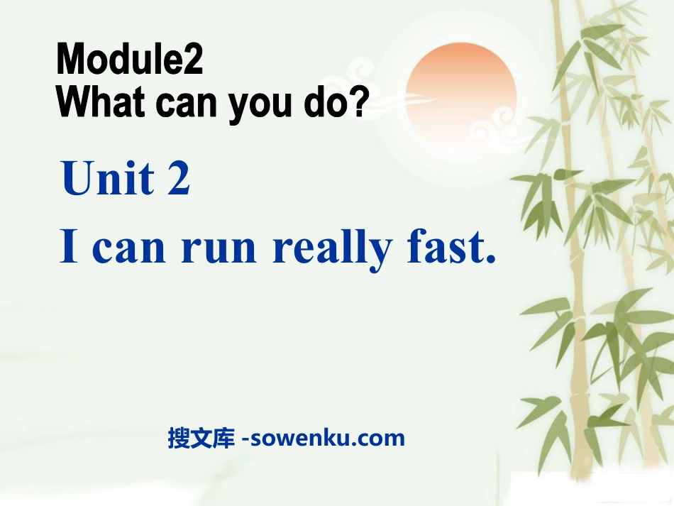 《I can run really fast》What can you do PPT课件4_第1页