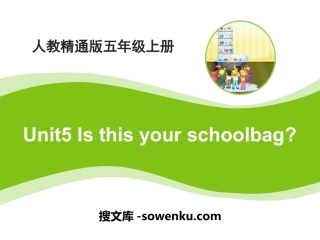 《Is this your schoolbag?》PPT课件2