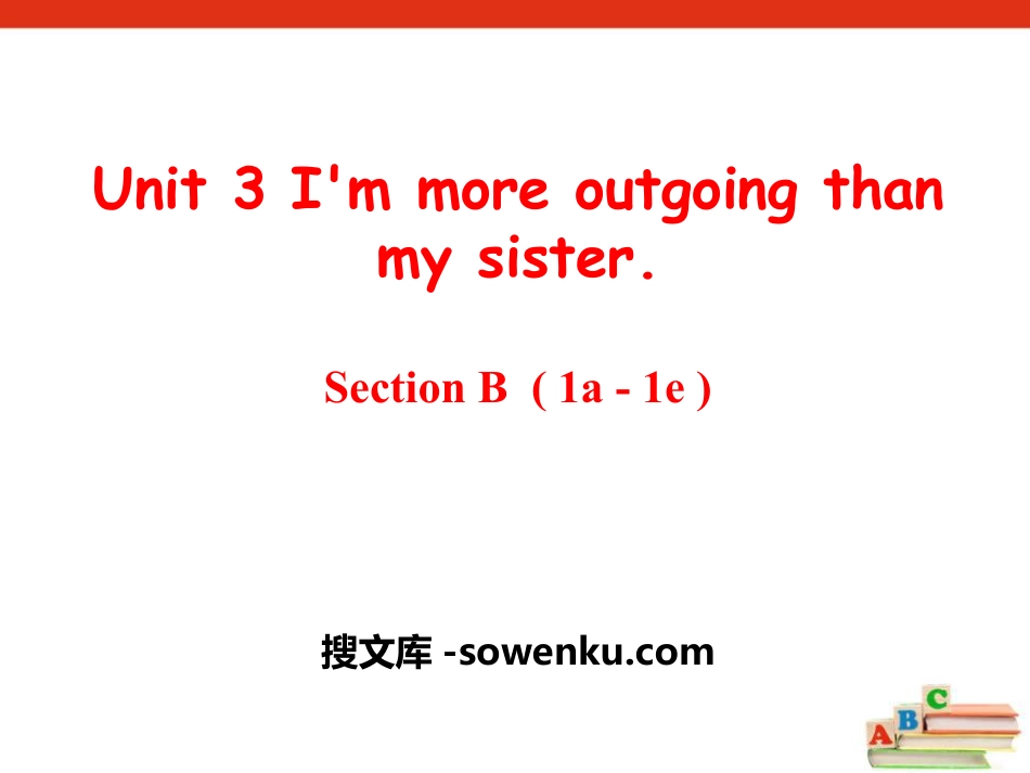 《I'm more outgoing than my sister》PPT课件19_第1页