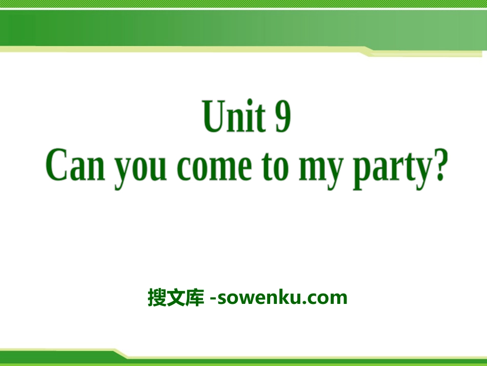 《Can you come to my party?》PPT课件15_第1页