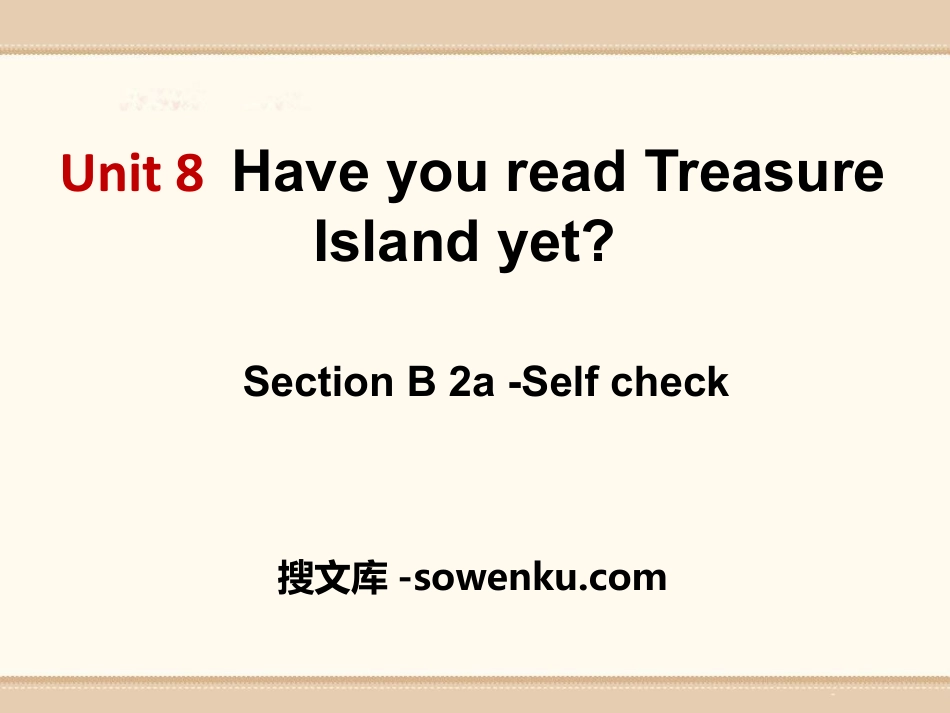 《Have you read Treasure Island yet?》PPT课件15_第1页