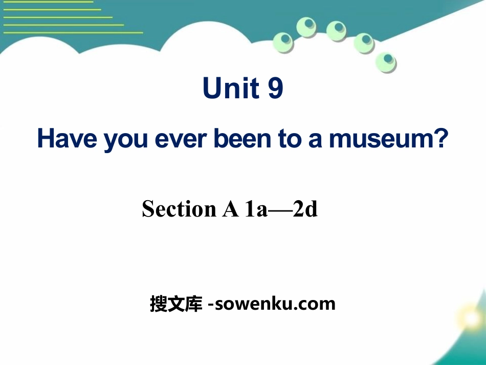 《Have you ever been to a museum?》PPT课件8_第1页