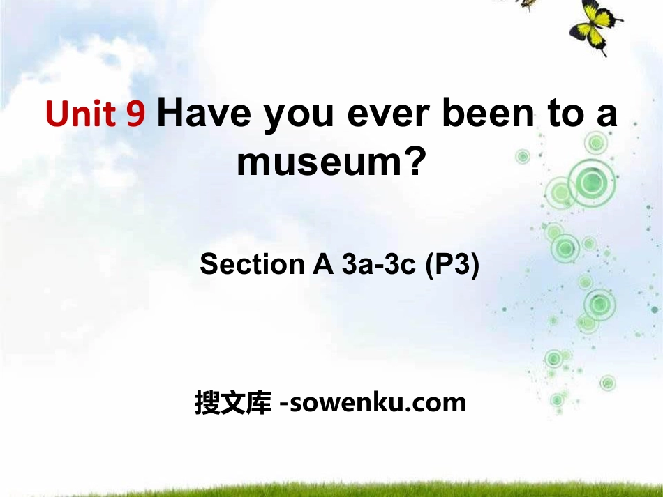 《Have you ever been to a museum?》PPT课件12_第1页