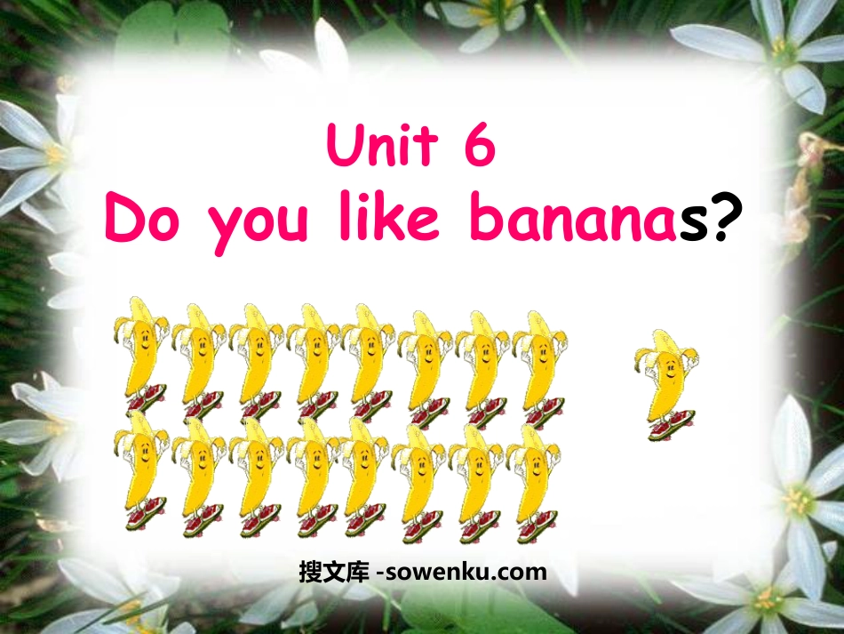 《Do you like bananas?》PPT课件5_第1页