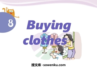 《Buying clothes》PPT