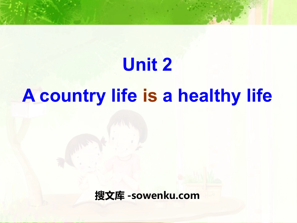 《A country life is a healthy life》PPT_第1页