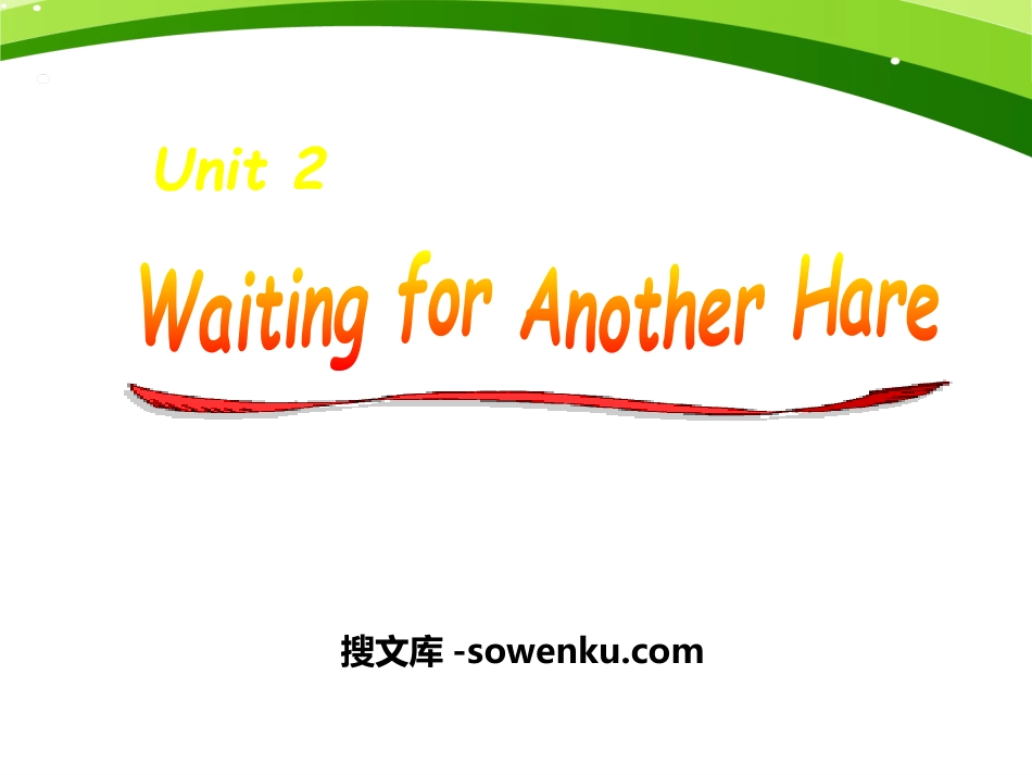 《Waiting for another hare》PPT_第1页