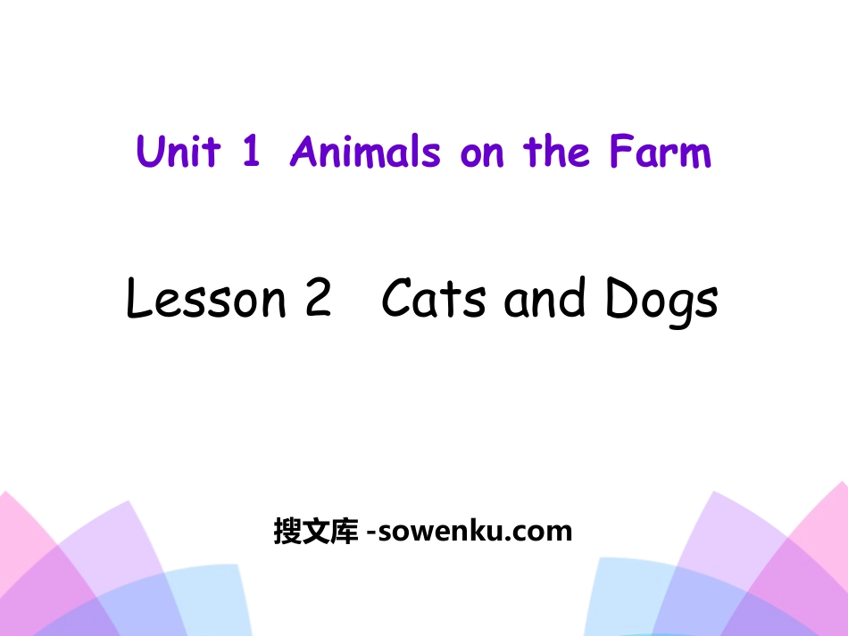 《Cats and dogs》Animals on the Farm PPT课件_第1页