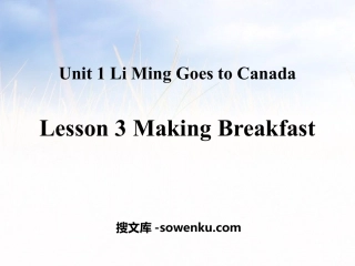 《Making Breakfast》Li Ming Goes to Canada PPT课件