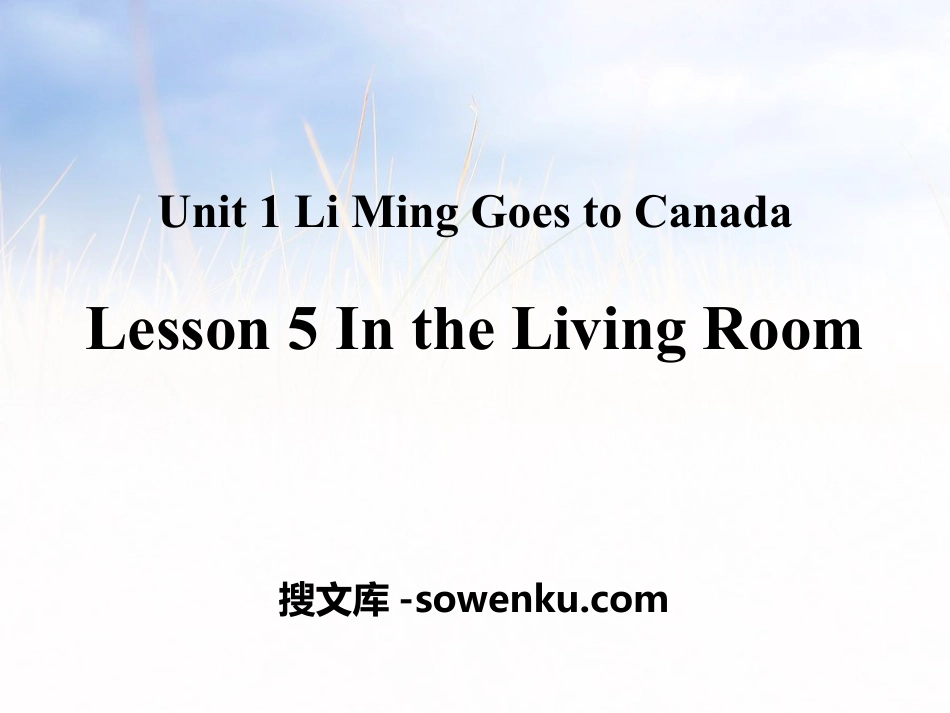 《In the Living Room》Li Ming Goes to Canada PPT课件_第1页