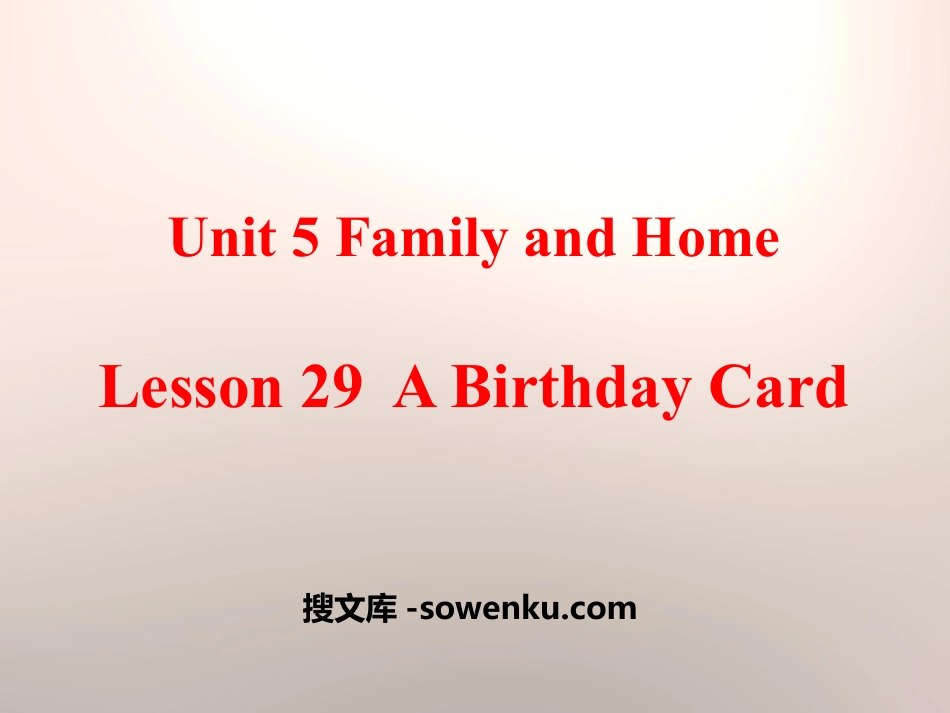 《A Birthday Card》Family and Home PPT课件_第1页