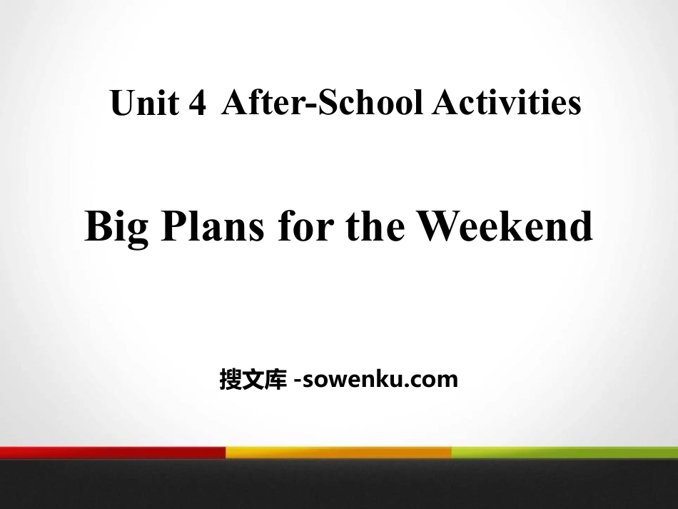 《Big Plans for the Weekend》After-School Activities PPT下载_第1页