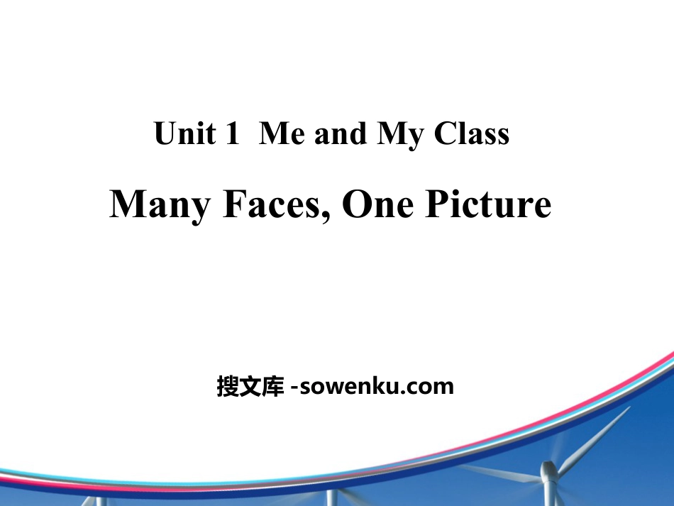 《Many Faces,One Picture》Me and My Class PPT下载_第1页