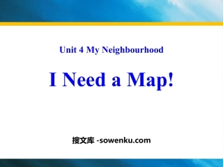 《I Need a Map!》My Neighbourhood PPT下载