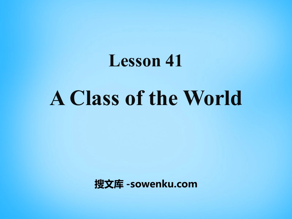 《A Class of the World》Know Our World PPT课件_第1页