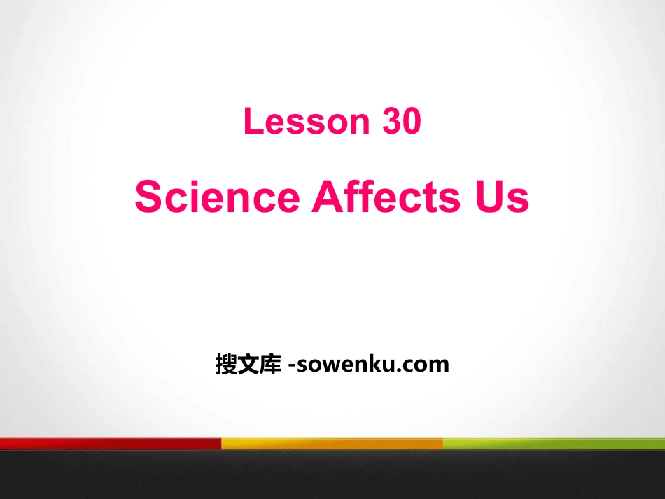 《Science Affects Us》Look into Science! PPT下载_第1页