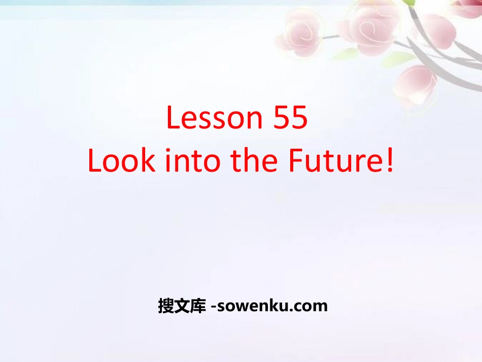 《Look into the Future!》Get ready for the future PPT_第1页