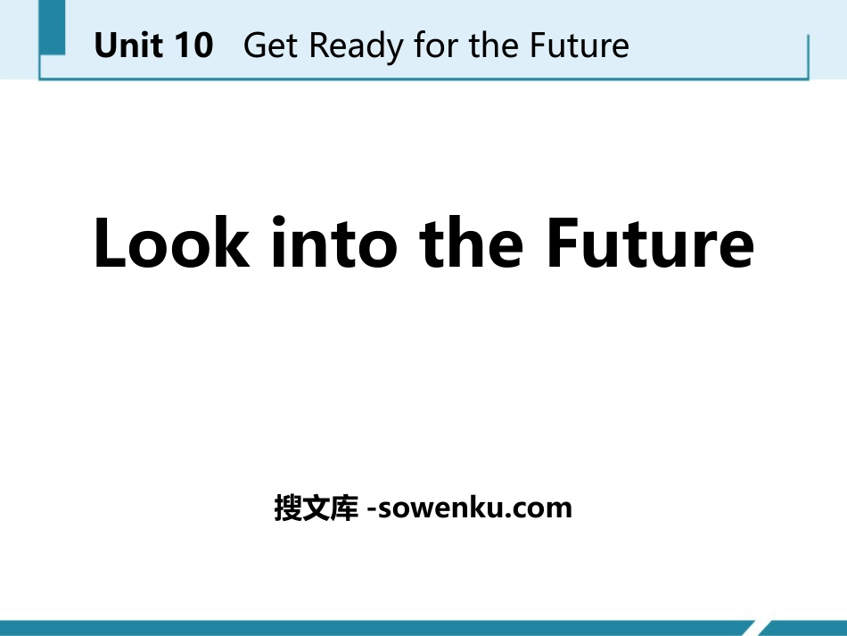 《Look into the Future!》Get ready for the future PPT教学课件_第1页