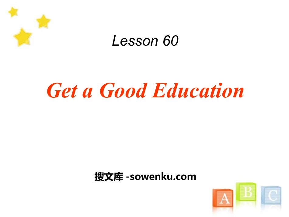 《Get a Good Education》Get ready for the future PPT下载_第1页