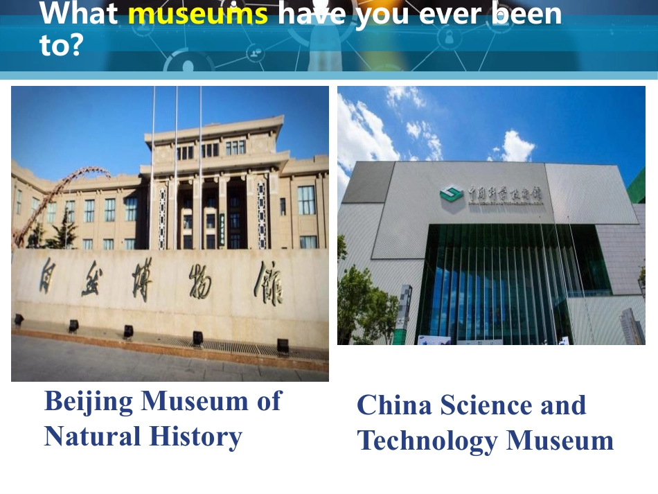 《If you ever go to London make sure you visit the Science Museum》Museums PPT精品课件_第3页