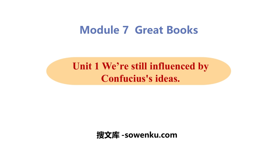 《We're still influenced by Confucius's ideas》Great books PPT教学课件_第1页