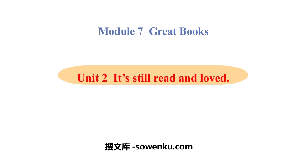 《It is still read and loved》Great books PPT教学课件_第1页