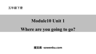 《Where are you going to go?》PPT课件下载