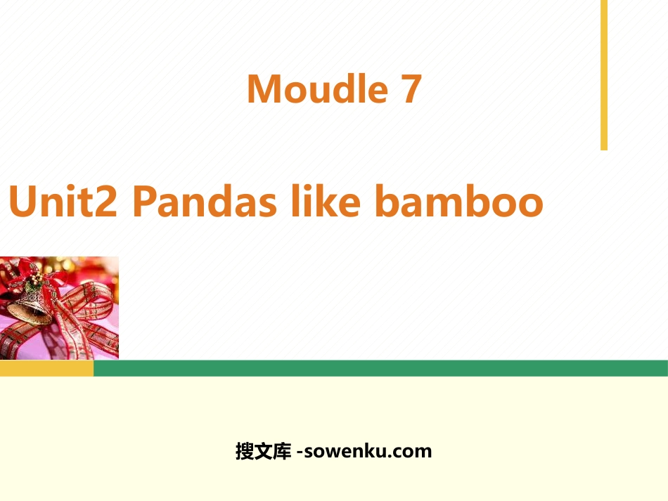 《Pandas love bamboo》PPT优秀课件_第1页