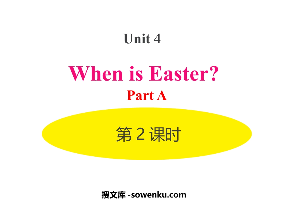 《When is Easter?》PartA PPT课件(第2课时)_第1页