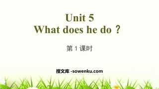 《What does he do?》PPT(第1课时)