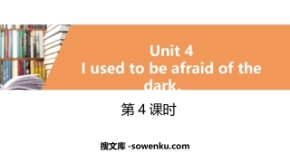 《I used to be afraid of the dark》PPT习题课件(第4课时)