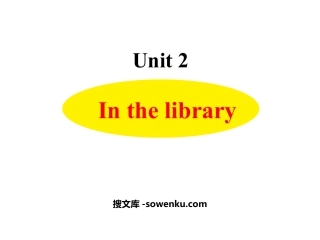 《In the library》PPT教学课件