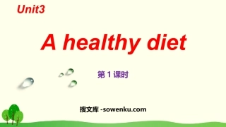 《A healthy diet》PPT(第1课时)