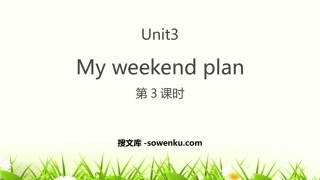 《My weekend plan》PPT下载(第3课时)