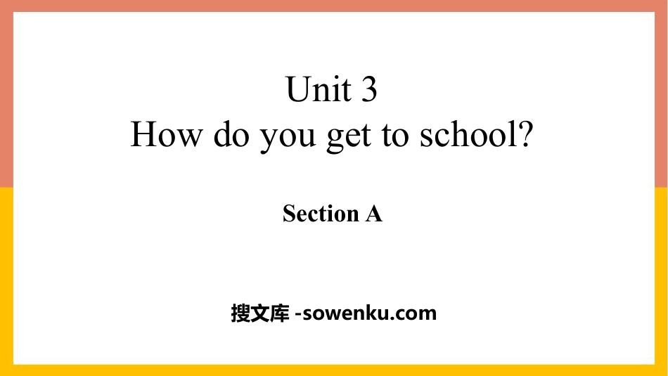 《How do you get to school?》SectionA PPT下载_第1页