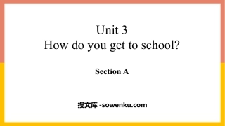 《How do you get to school?》SectionA PPT下载