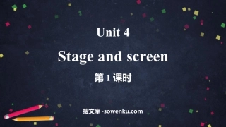 《Stage and screen》PPT课件(第1课时)