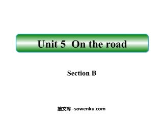 《On the road》SectionB PPT课件