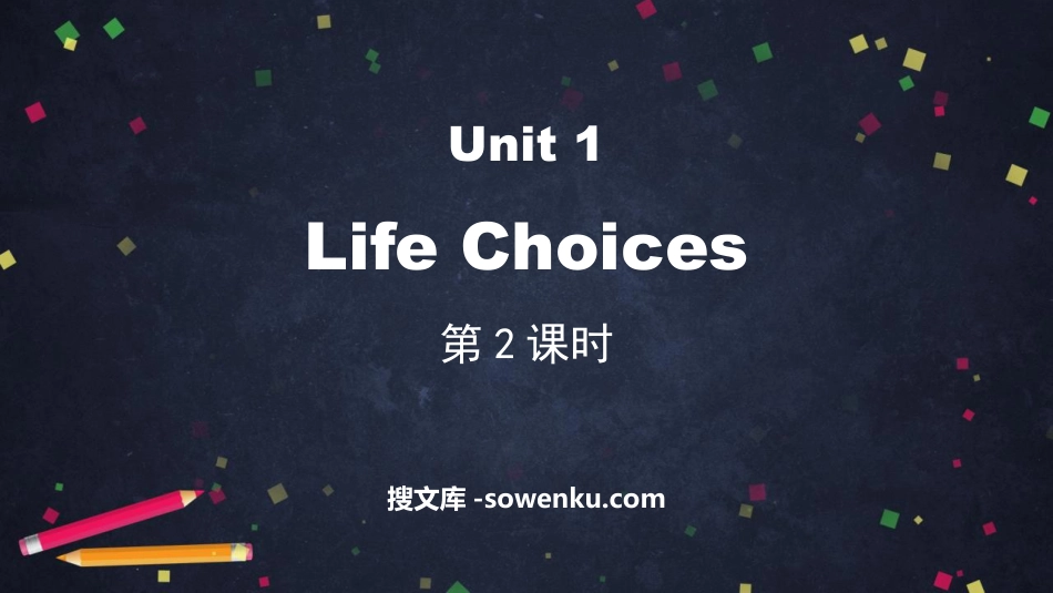 《Life Choices》PPT课件(第2课时)_第1页